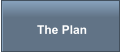 The Plan